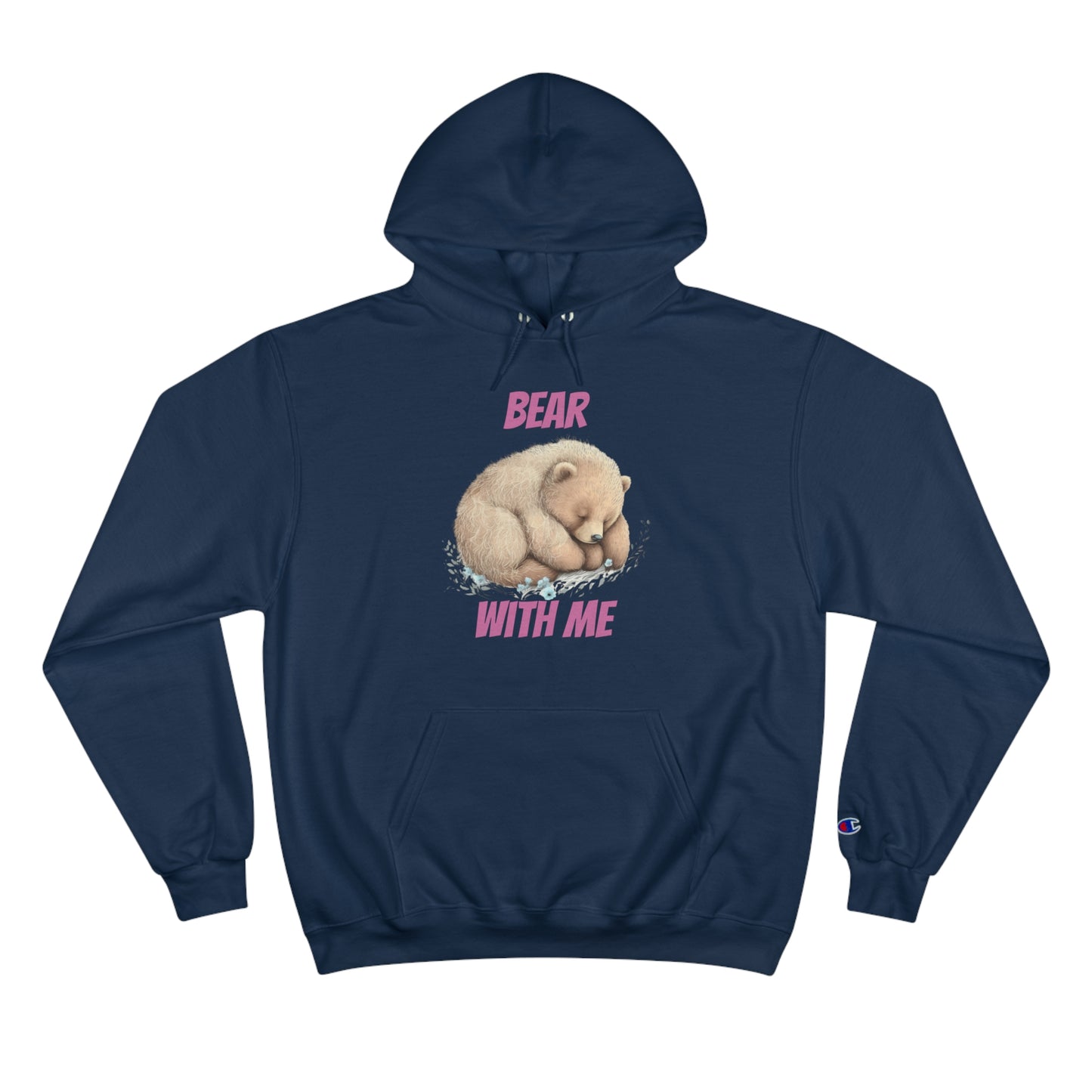 CWS Cozy Hoodie " Bear With Me" Champion Hoodie By Cozy Winter Store