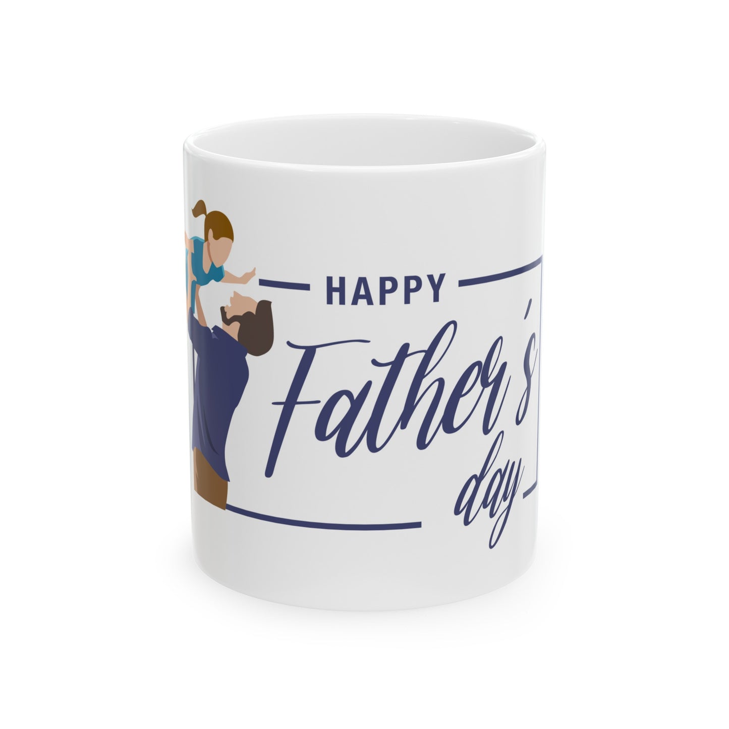 CWS Celebrations Fathers Day Ceramic Mug, (11oz, 15oz)