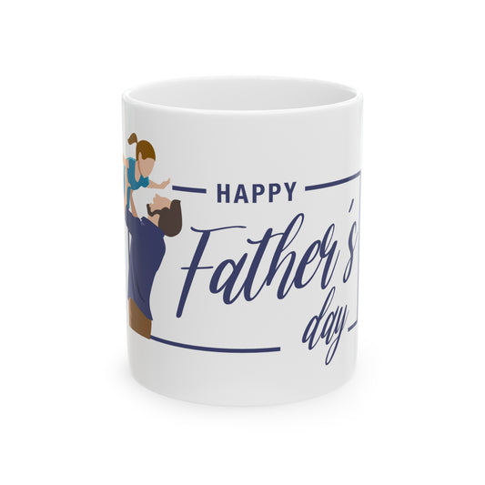 CWS Celebrations Fathers Day Ceramic Mug, (11oz, 15oz)