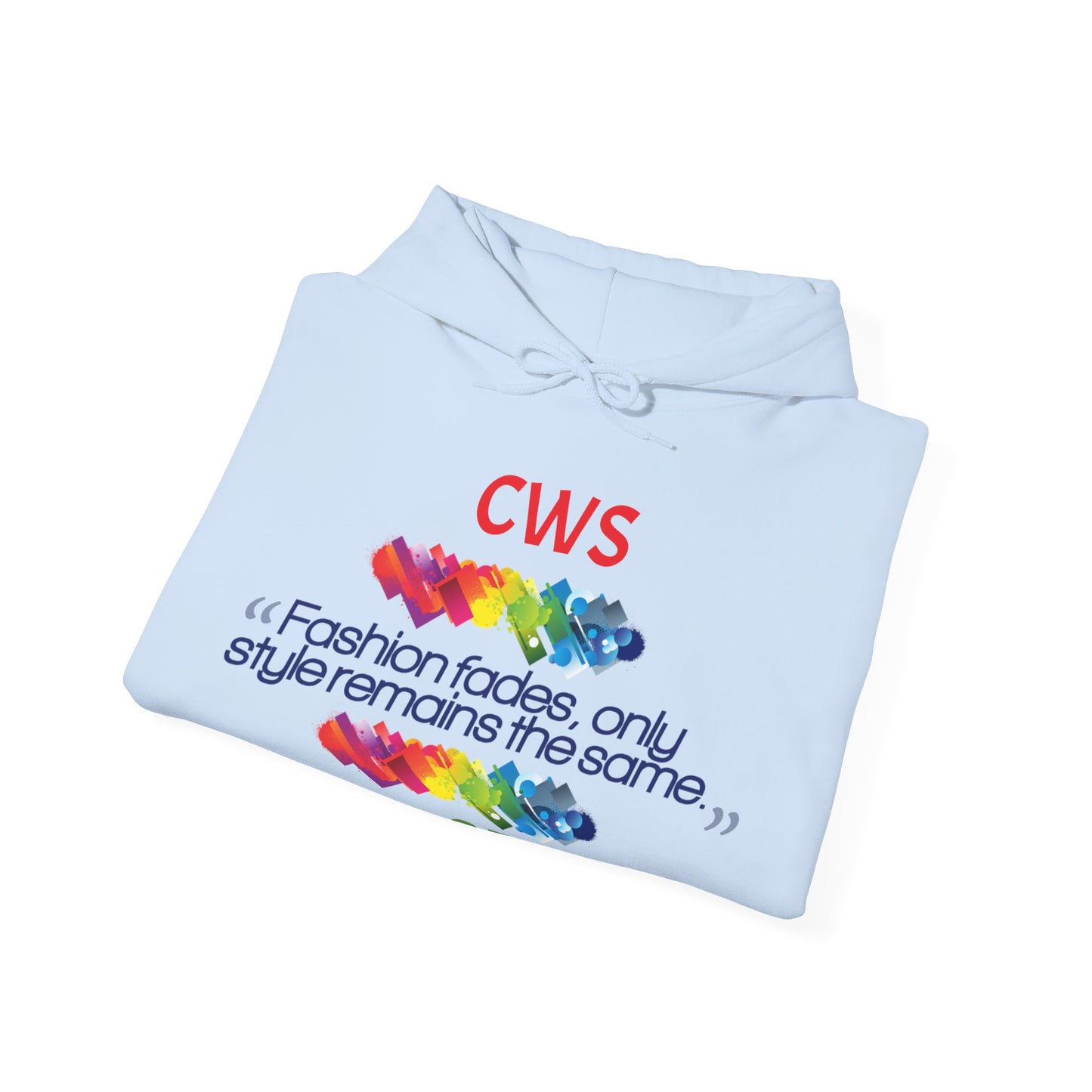 CWS Quotes " Fashion Fades"  Unisex Heavy Blend™ Hooded Sweatshirt By Cozy Winter Store