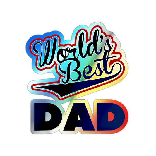 CWS Celebrations Fathers Day " World's Best Dad" Holographic Die-cut Stickers