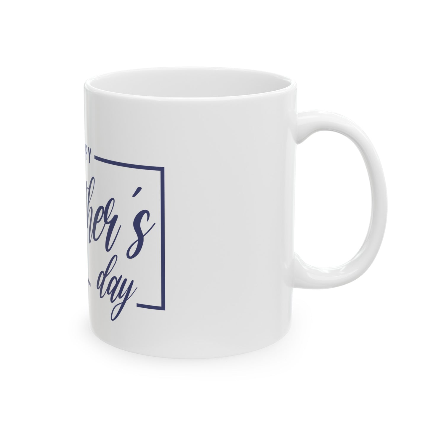 CWS Celebrations Fathers Day Ceramic Mug, (11oz, 15oz)