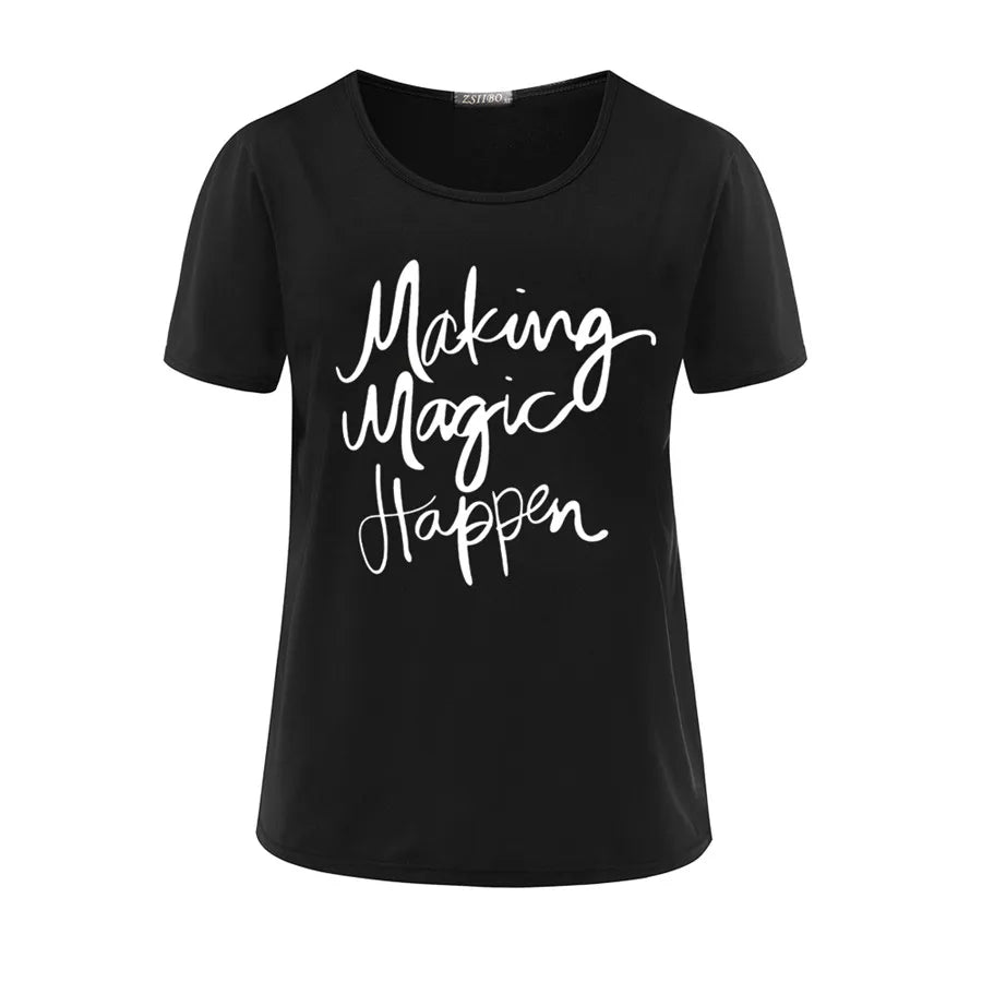 ZSIIBO OCNVTX19 „Make Magic Happen“ bedruckte T-Shirts für Frauen, T-Shirt Femme, Camisetas Poleras, T-Shirt für Damen, Damen-T-Shirts, Damen-Top