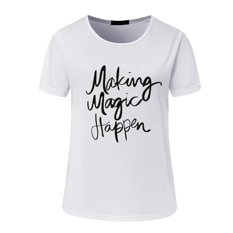 ZSIIBO OCNVTX19 „Make Magic Happen“ bedruckte T-Shirts für Frauen, T-Shirt Femme, Camisetas Poleras, T-Shirt für Damen, Damen-T-Shirts, Damen-Top