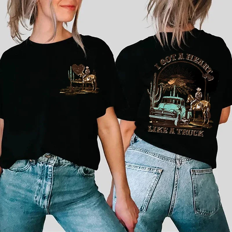 Women T-shirts I Got A Heart Like A Truck Front and Back Shirt Cowboy Tshirts Western Rodeo Desert T Shirts for Women Clothing